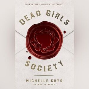 Dead Girls Society by Michelle Krys - hardcover book